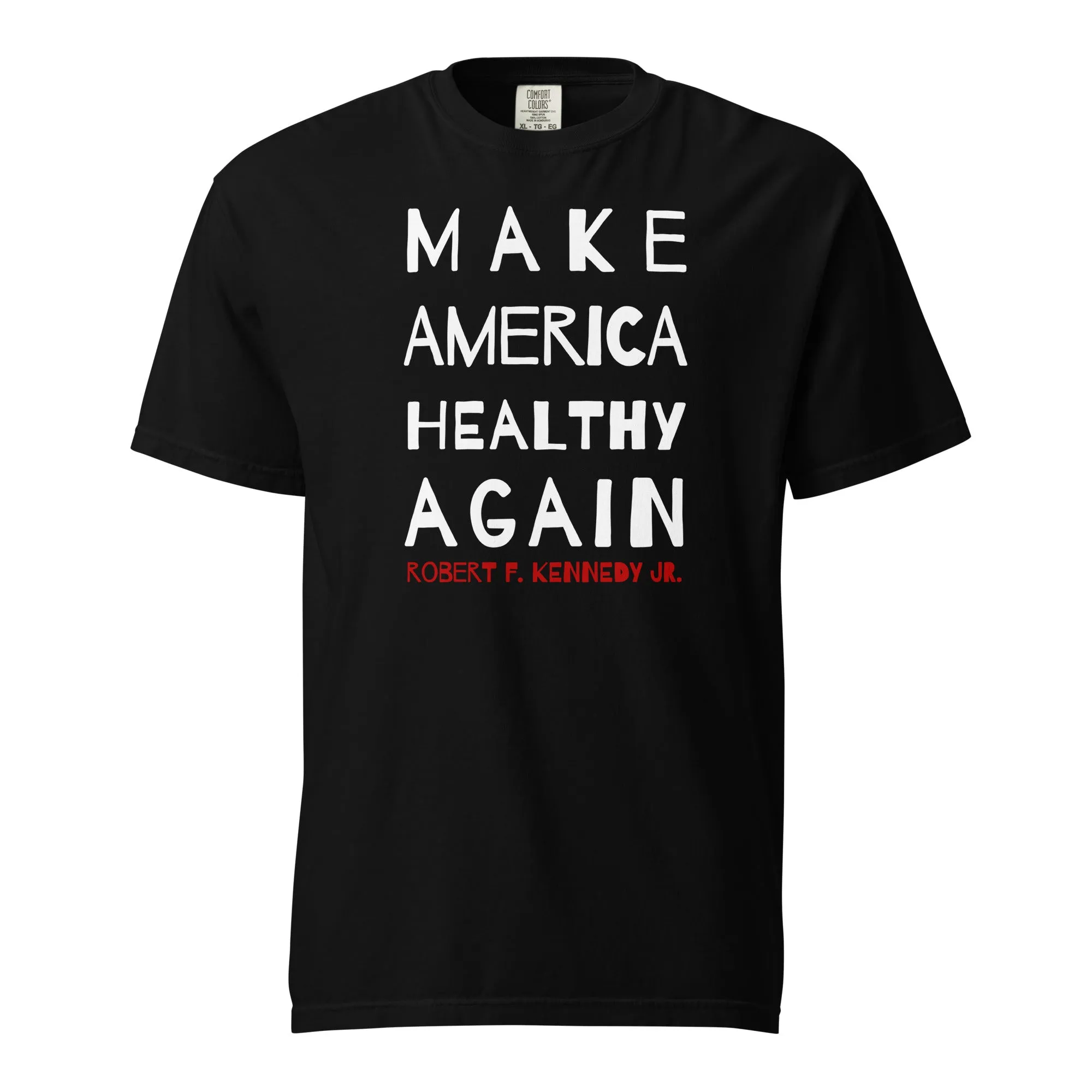 Make America Healthy Again II Unisex Heavyweight Tee