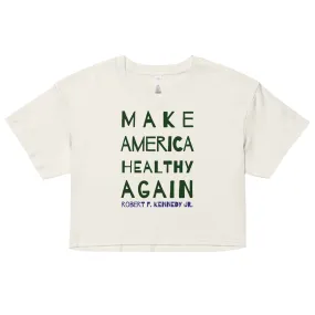 Make America Healthy Again II Women’s Crop Top