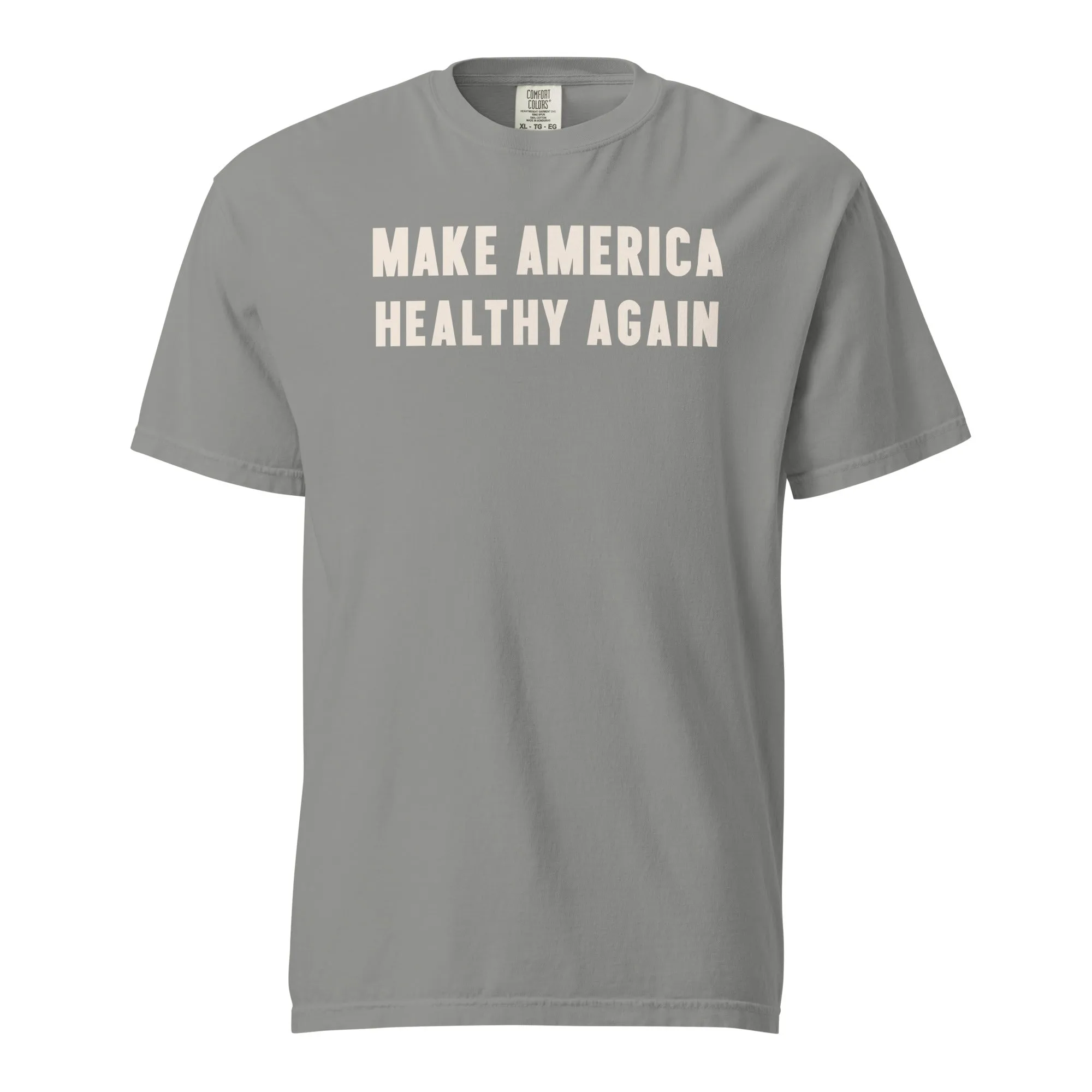 Make America Healthy Again III Unisex Heavyweight Tee