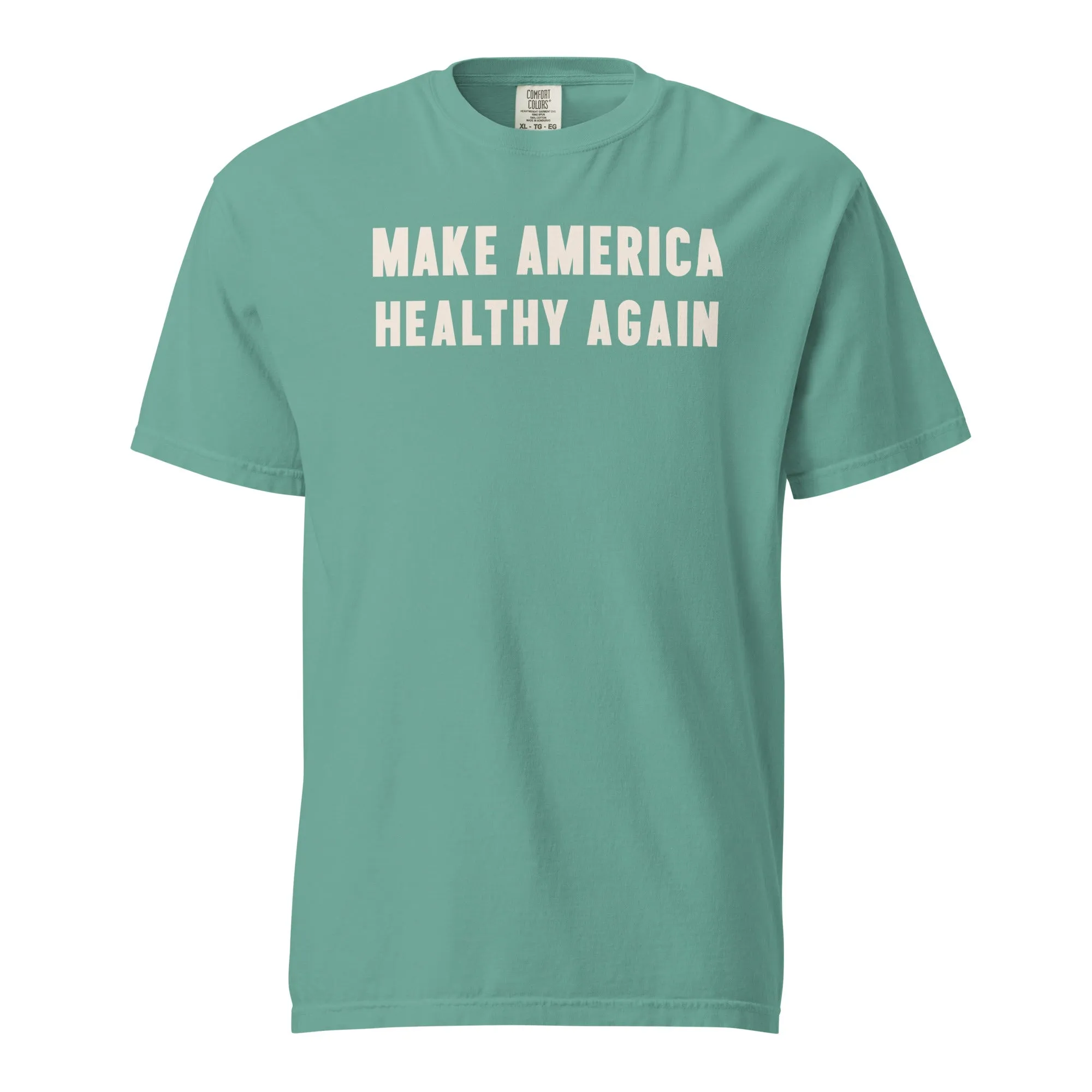 Make America Healthy Again III Unisex Heavyweight Tee