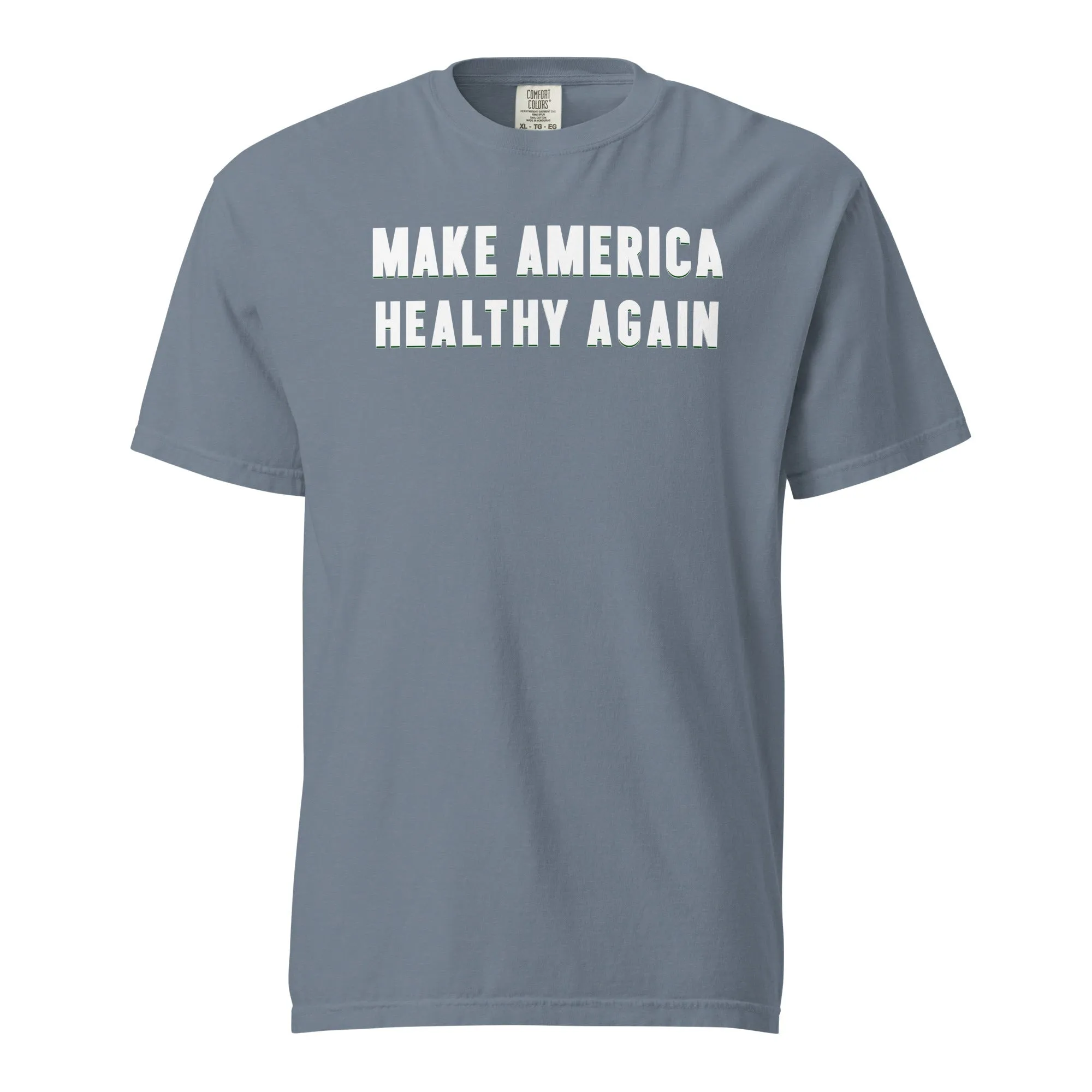 Make America Healthy Again III Unisex Heavyweight Tee