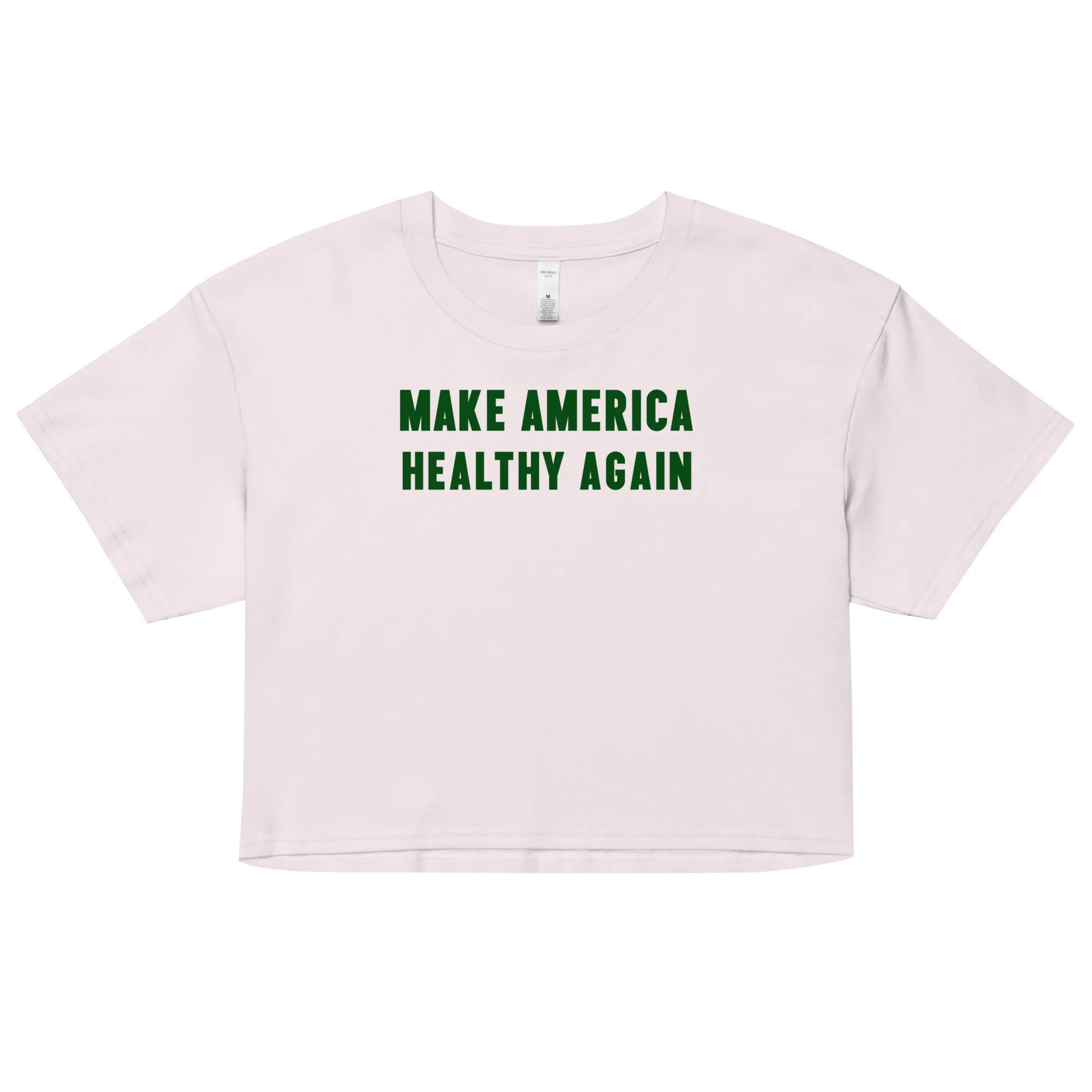 Make America Healthy Again III Women’s Crop Top