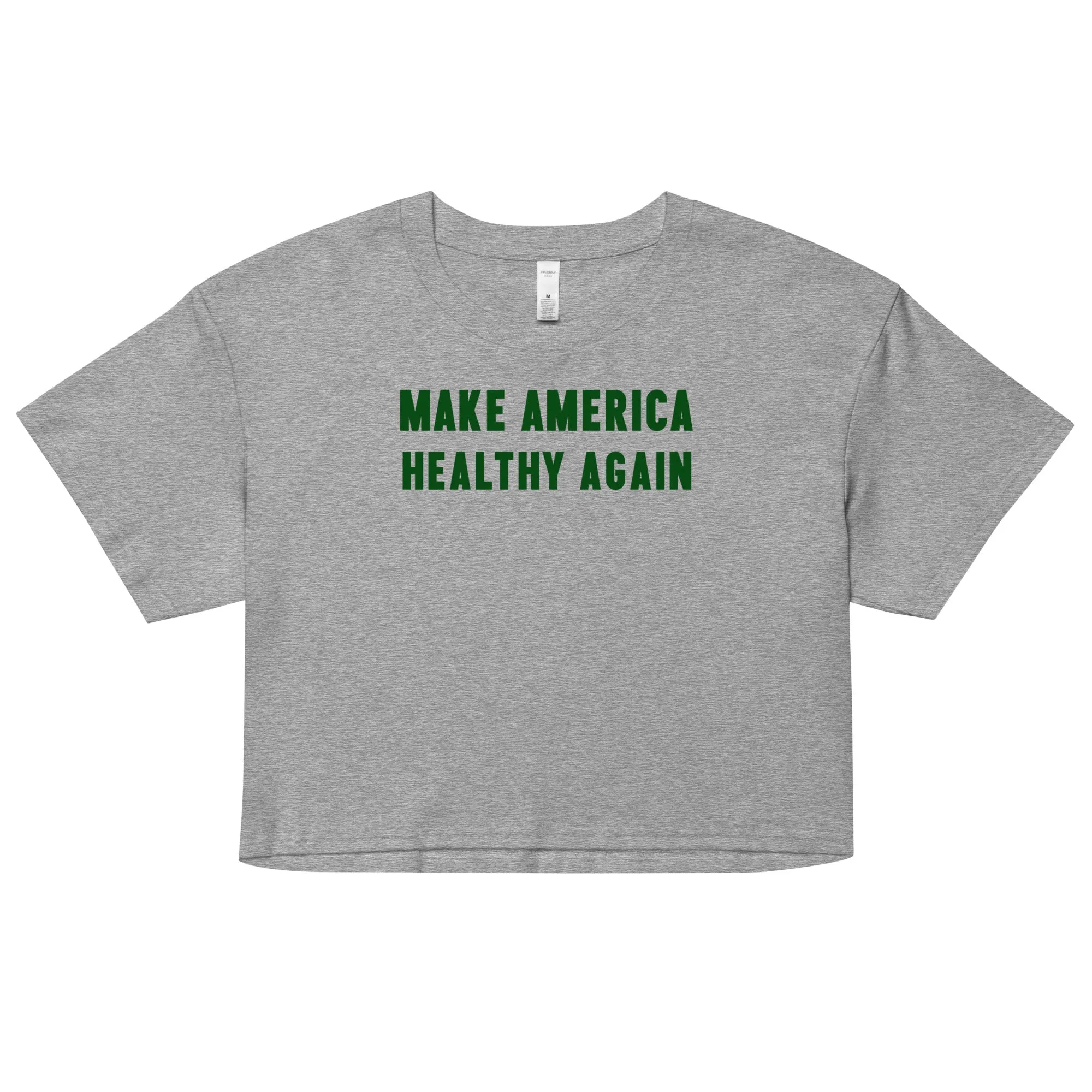 Make America Healthy Again III Women’s Crop Top